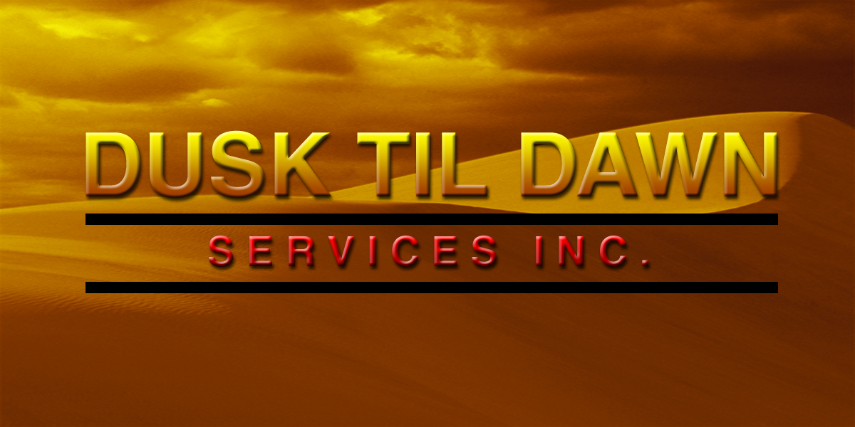 Dusk Til Dawn Services